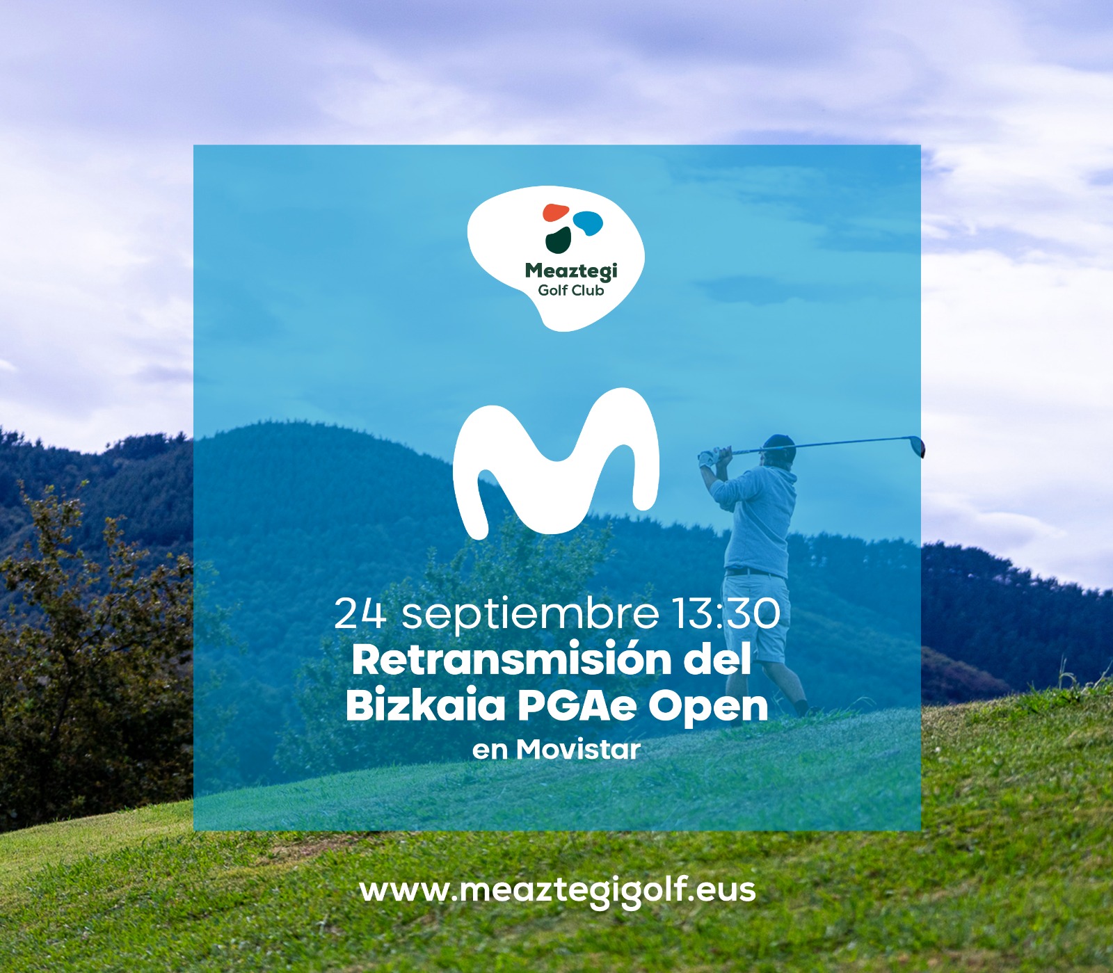 RETRANSMISIÓN-DEL-BIZKAIA-PGAE-OPEN-EN-MOVISTAR-PLUS-24-SEPTIEMBRE-2022-MEAZTEGI-GOLF